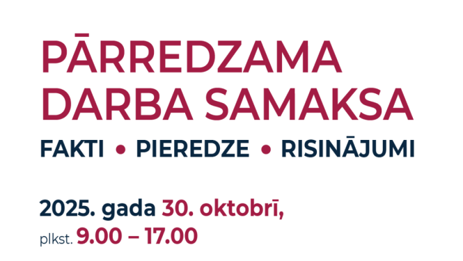 Notiks starptautiskā konference “Pārredzama darba samaksa – fakti, pieredze, risinājumi”