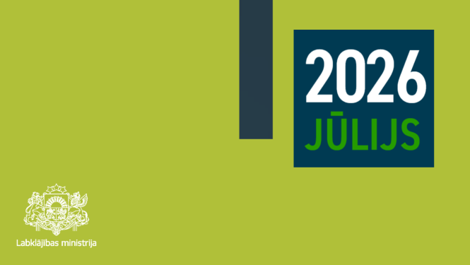 Ilustrācija ar uzrakstu “2026. gada jūlijs” uz zaļa fona un Labklājības ministrijas logotipu.