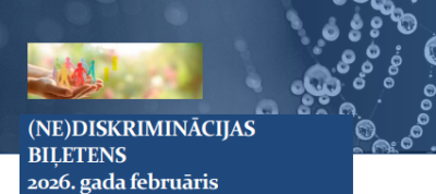 (NE)diskriminācijas biļetena 2026. gada februāra izdevuma galvene