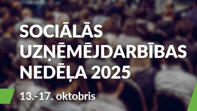 afiša: Sociālās uzņēmējdarbības nedēļas pasākumos