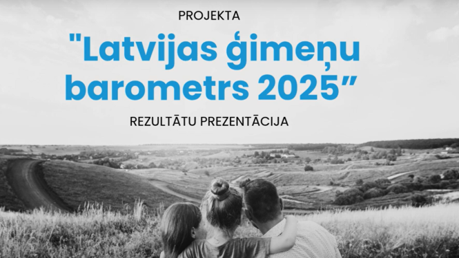 Prezentācijas titullapa :Latvijas ģimeņu barometrs 2025