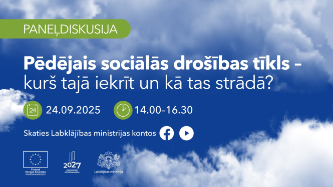 Uz zila debess ar mākoņiem fona uzraksts "Paneļdiskusija: Pēdējais drošības tīkls - kurš tajā iekrīt un kā tas strādā?"