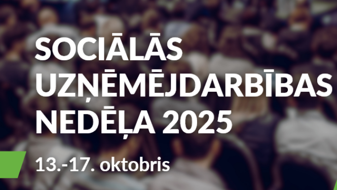 afiša: Sociālās uzņēmējdarbības nedēļas pasākumos