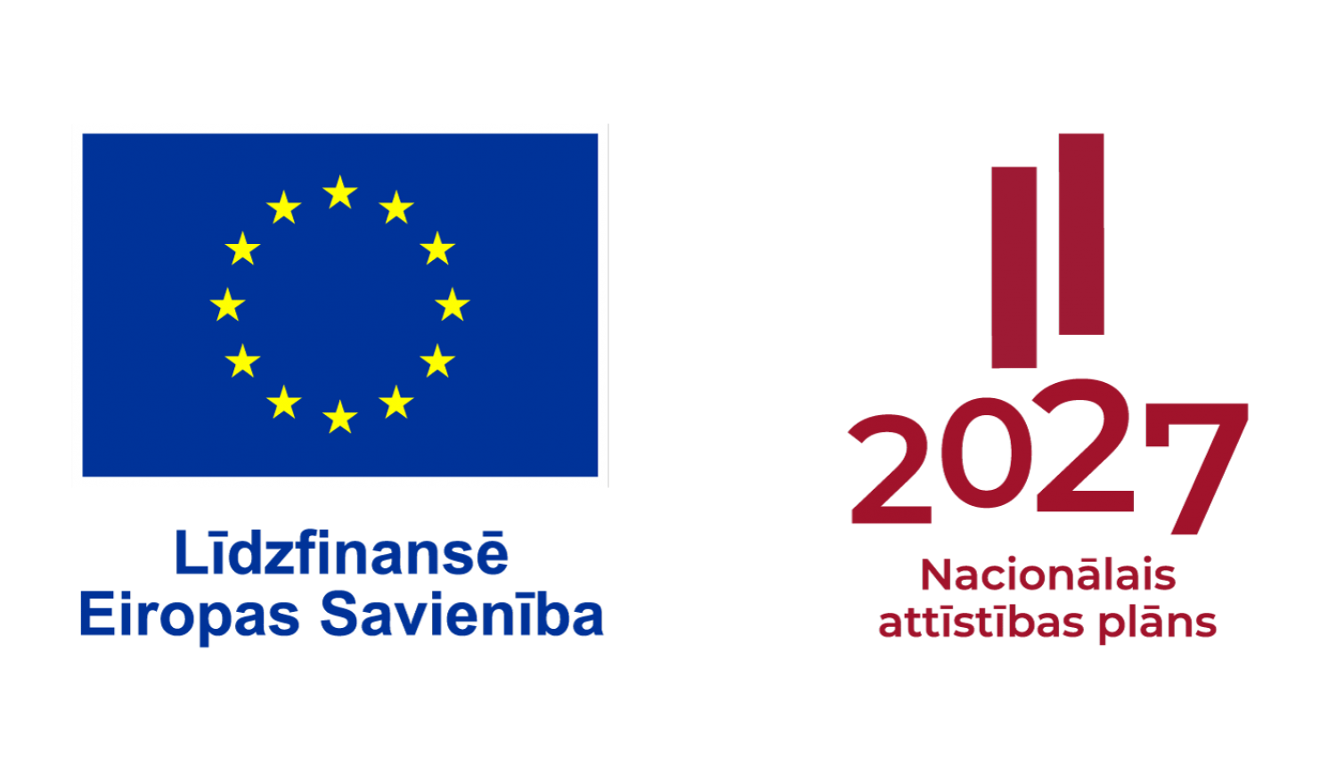 Divu logo ansamblis "Līdzfinansē Eiropas savienība" un "Nacinālais attīstības plāns 2027."